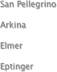 San Pellegrino

Arkina

Elmer

Eptinger